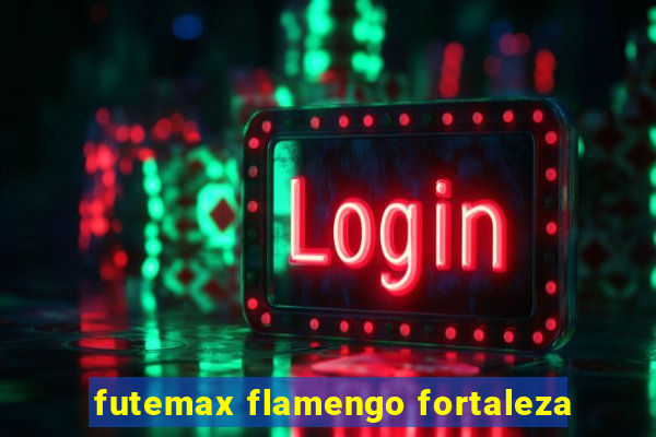 futemax flamengo fortaleza